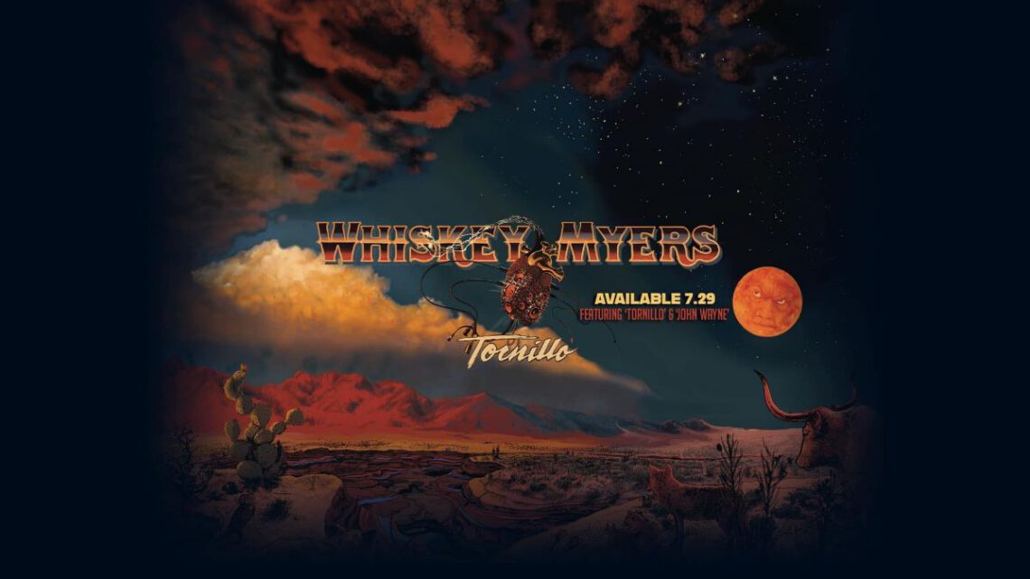 Whiskey Myers – das neue Album „Tornillo“ ab morgen, Videopremiere „John Wayne“
