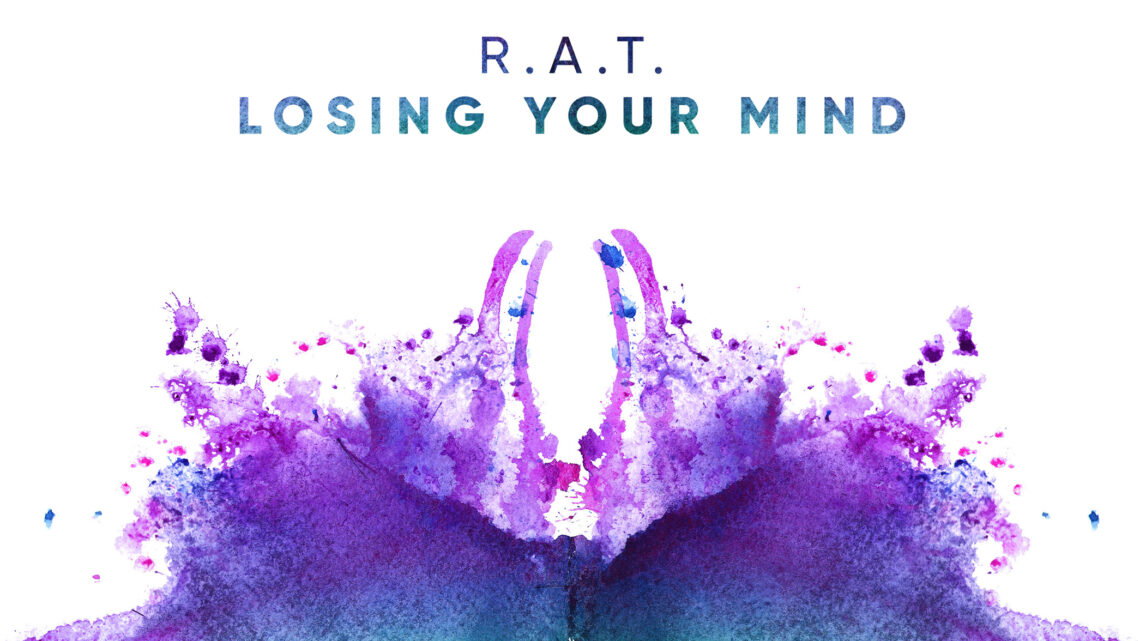 R.A.T. mit House-Banger – „Losing Your Mind“