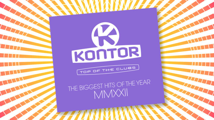 Die größten Hits des Jahres vereint – „Kontor Top Of The Clubs – THE BIGGEST HITS OF THE YEAR MMXXII“