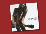 LAURA COX: neues Album "Trouble Coming" präsentiert kraftvolle Verbindung von Classic-Rock und modernem Sound
