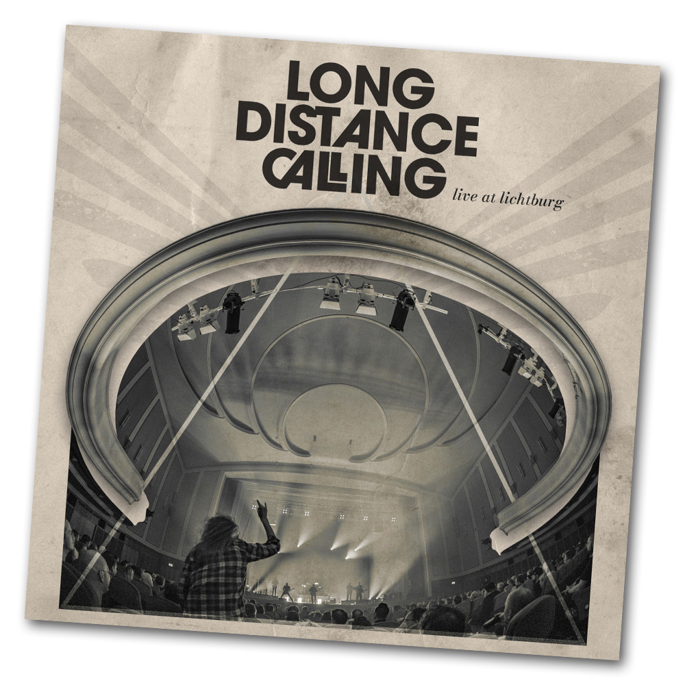 Long Distance Calling veröffentlichen mit „Live At Lichtburg" eine sensationelles Live-Album