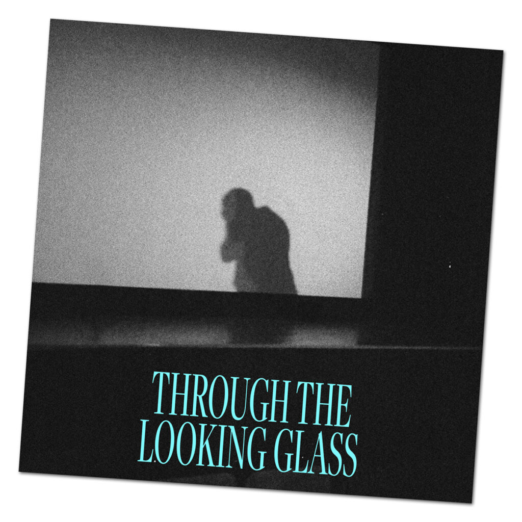 Das Cover der heute veröffentlichten Single „Through the Looking Glass“