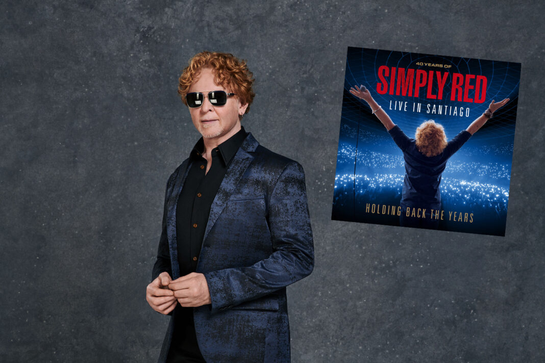 Simply Red ein Meilenstein-Album: Live in Santiago – Holding back the Years