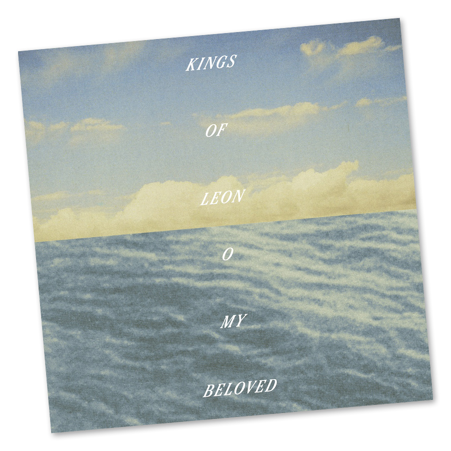 Album Cover Kings of Leon – „O My Beloved“